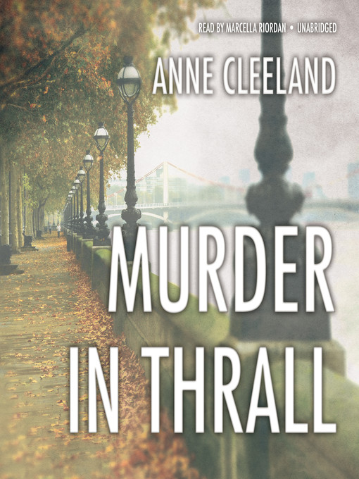 Title details for Murder in Thrall by Anne Cleeland - Wait list